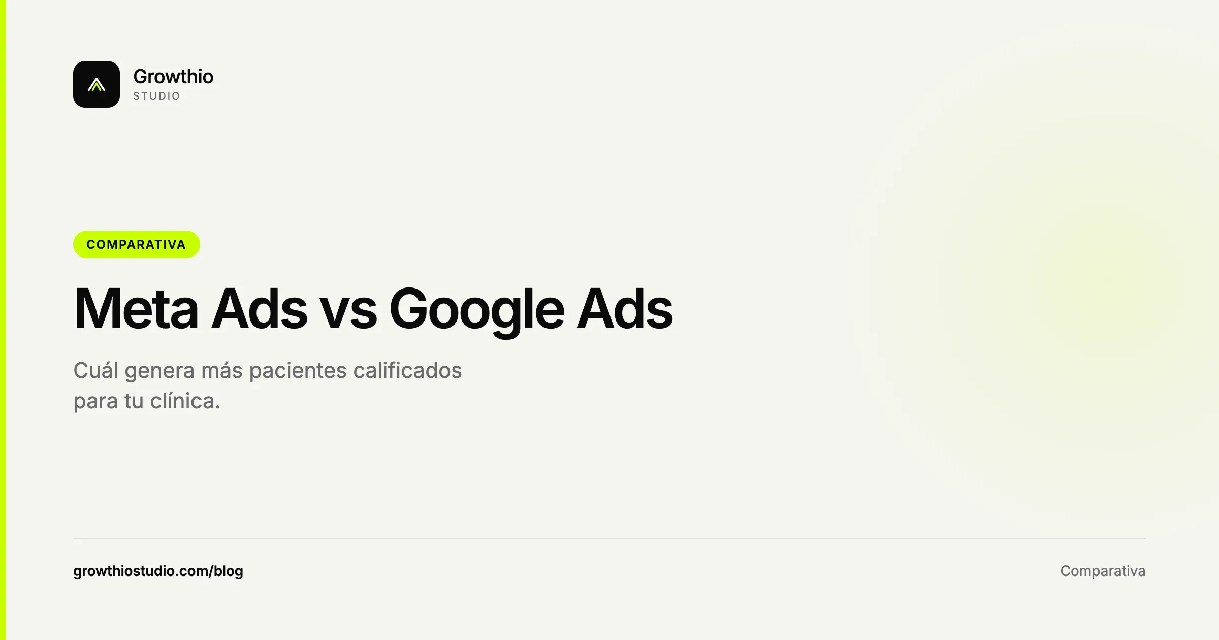 Meta Ads vs Google Ads para clínicas
